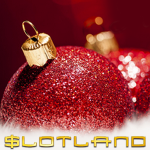 Slotland Giving No Deposit Bonuses and a 1X Wagering Requirement Bonus for Christmas
