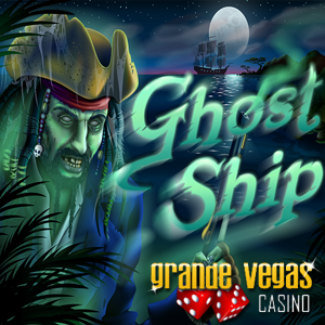 Get Free Spins on the New Ghost Ship Slot Plus a $125 Casino Bonus at Grande Vegas Casino
