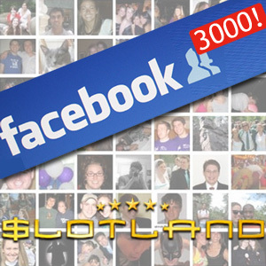 Slotland Celebrates 3000th Facebook Friend with Free Chips for Winners of Quiz Now on its Facebook Page