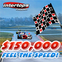 $150,000 ‘Feel the Speed’ Casino Bonus Race Now On at Intertops Casino
