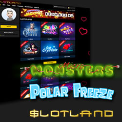 Double Your Deposits to Try Slotland’s New Polar Freeze and Micro Monsters Slots