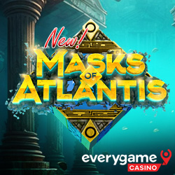 Get 50 Free Spins on Mythical New Masks of Atlantis, Now Available at Everygame Casino