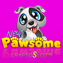 CryptoSlots’ Cuddly New Pawsome Slot hasCute and Cuddly Puppies and Three Bonus Features