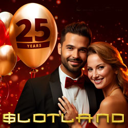 Slotland’s 25th Birthday Celebrations Continue withLaunch of 5 More Games and Another $50 Birthday Chip