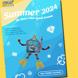 Sloto’Cash Casino Turns up the Heat with its Summer Sloto Magazine Featuring New Games, Exclusive Bonus Coupons, Top Picks